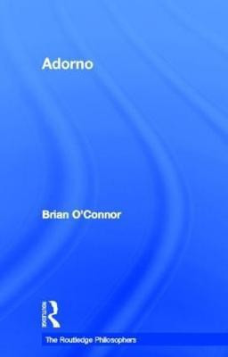 Adorno(English, Hardcover, O'Connor Brian)