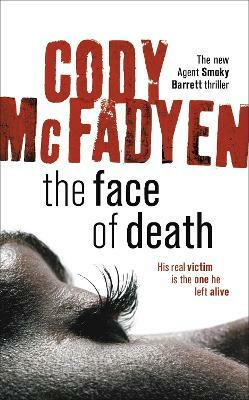 The Face of Death(English, Paperback, Mcfadyen Cody)