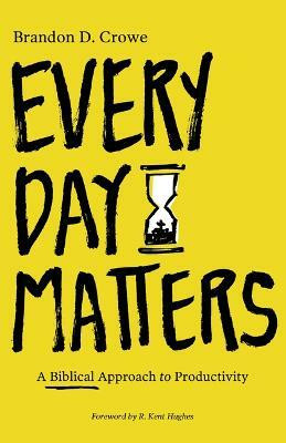 Every Day Matters(English, Paperback, Crowe Brandon D.)