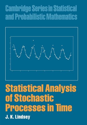 Statistical Analysis of Stochastic Processes in Time(Hardcover, Lindsey)