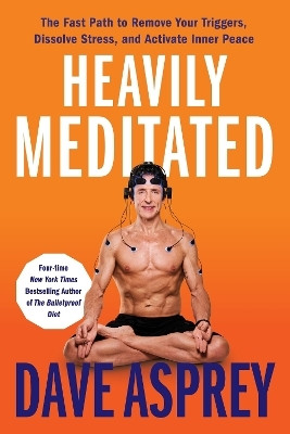 Heavily Meditated(English, Hardcover, Asprey Dave)