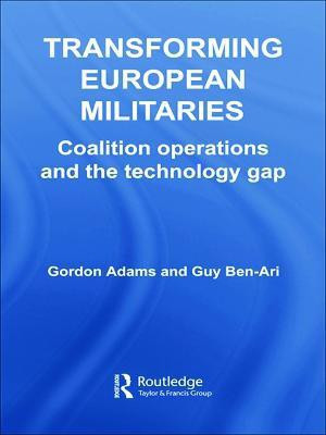 Transforming European Militaries(English, Paperback, Adams Gordon)