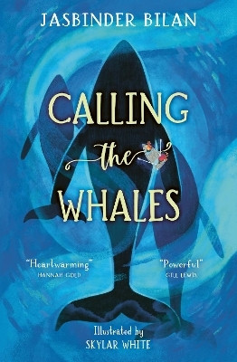Calling the Whales(English, Paperback, Bilan Jasbinder)