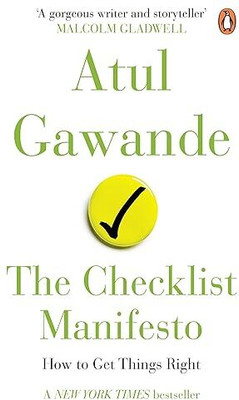 The Checklist Manifesto(Paperback, Atul Gawande)