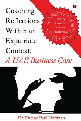 Coaching Reflections Within an Expatriate Context(English, Paperback, Dr. Ettiene Paul Hoffman)