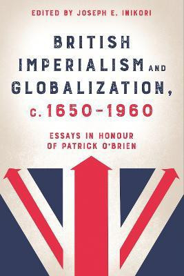 British Imperialism and Globalization, c. 1650-1960(English, Hardcover, unknown)