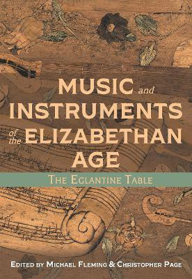 Music and Instruments of the Elizabethan Age(English, Hardcover, unknown)