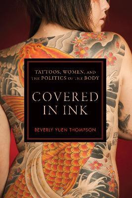 Covered in Ink(English, Electronic book text, Thompson Beverly Yuen)