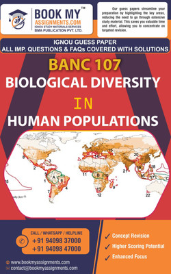 IGNOU BANC 107 Biological Diversity in Human Populations Study Material (Guess Paper) For Ignou Student.(Paperback, BMA Publication)