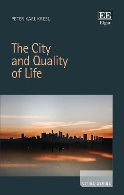 The City and Quality of Life(English, Hardcover, Kresl Peter K.)