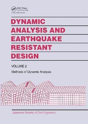 Dynamic Analysis and Earthquake Resistant Design(English, Hardcover, Japanese Society of Civil Engineers)