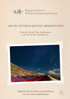 Arctic Environmental Modernities(English, Hardcover, unknown)