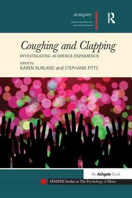 Coughing and Clapping: Investigating Audience Experience(English, Paperback, unknown)