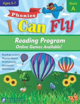 I Can Fly Reading Program with Online Games, Book A(English, Paperback, Orlassino Cheryl)