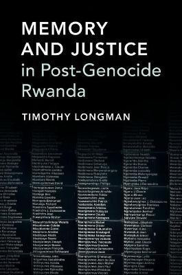 Memory and Justice in Post-Genocide Rwanda(English, Paperback, Longman Timothy)