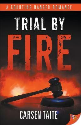 Trial by Fire(English, Paperback, Taite Carsen)