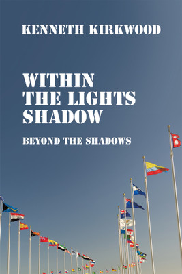 Within the Lights Shadow(Hardcover, Kenneth Kirkwood)