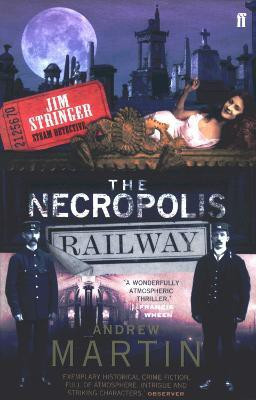 The Necropolis Railway(English, Paperback, Martin Andrew)