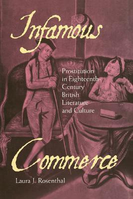 Infamous Commerce(English, Electronic book text, Rosenthal Laura J.)