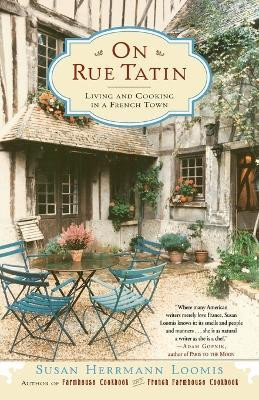 On Rue Tatin(English, Paperback, Loomis Susan Herrmann)
