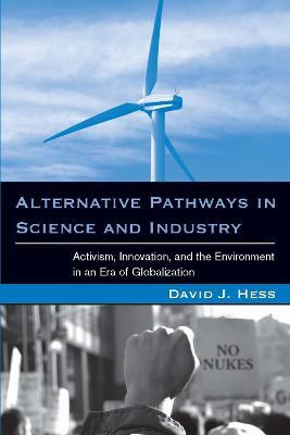 Alternative Pathways in Science and Industry(English, Paperback, Hess David J.)