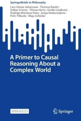 A Primer to Causal Reasoning About a Complex World(English, Paperback, Johansson Lars-Goeran)