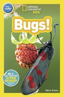 National Geographic Kids Readers: Bugs(English, Paperback, National Geographic Kids Shira)