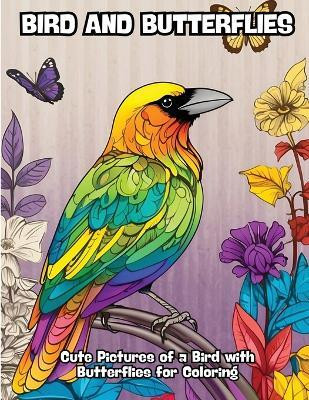 Bird and Butterflies(English, Paperback, Contenidos Creativos)