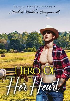 Hero of Her Heart(English, Hardcover, Campanelli Michele)