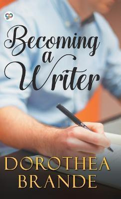 Becoming a Writer(English, Undefined, Brande Dorothea)