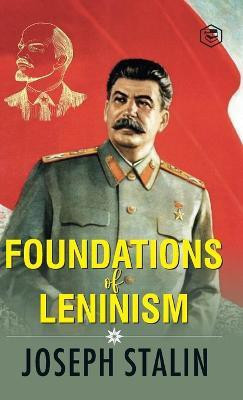 The Foundations of Leninism(English, Hardcover, Stalin J. V.)