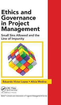 Ethics and Governance in Project Management(English, Paperback, Lopez Eduardo Victor)