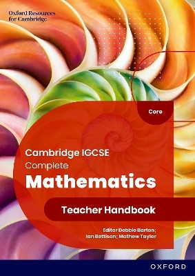 Cambridge IGCSE Complete Mathematics Core: Teacher Handbook Sixth Edition(English, Paperback, Bettison Ian)