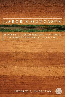 Labor's Outcasts(English, Paperback, Hazelton Andrew J.)