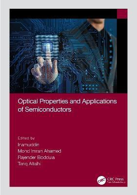 Optical Properties and Applications of Semiconductors(English, Hardcover, unknown)