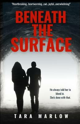 Beneath the Surface(English, Paperback, Marlow Tara)