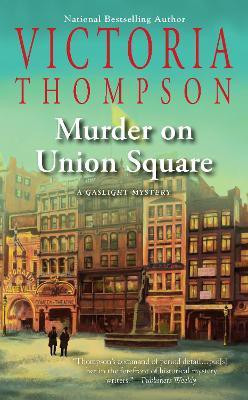 Murder on Union Square(English, Paperback, Thompson Victoria)