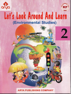 Let's Look Around And Learn Environmental Studies For Class 2 (Based on NCERT Textbook) - Examination 2023-2024(Paperback, Shyamali Biswas, S.P. Gupta)