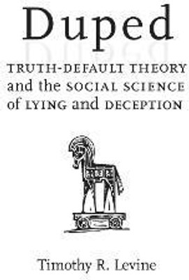 Duped(English, Paperback, Levine Timothy R.)