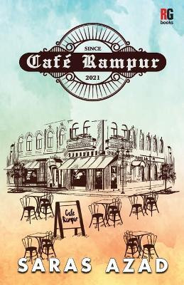 Cafe Rampur(English, Paperback, Azad Saras)