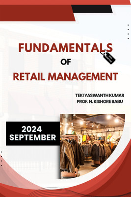 FUNDAMENTALS OF RETAIL MANAGEMENT  - SECOND EDITION(Hardcover, TEKI YASWANTH KUMAR)