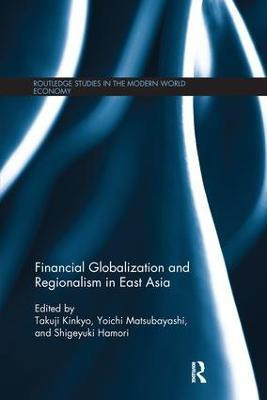 Financial Globalization and Regionalism in East Asia(English, Paperback, unknown)