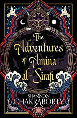 The Adventures of Amina Al-Sirafi(Paperback, Shannon Chakraborty)