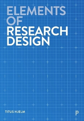 Elements of Research Design(English, Hardcover, Hjelm Titus)