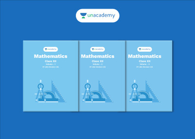 Mathematics Complete Guide for Class 12 (Set of 3 Books) for IIT JEE by Unacademy | Latest Edition | Study Material for Class 12  - 2.0 |(Paperback, Unacademy)