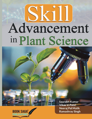 SKILL ADVANCEMENT IN PLANT SCIENCE(Paperback, Dr.Saurabh Kumar,Dr.Vikas V. Patel,Dr. Neeraj Pal Malik,Mr.Ramashray Singh)