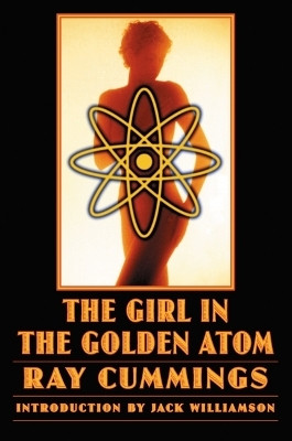 The Girl in the Golden Atom(English, Paperback, Cummings Ray)