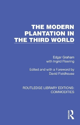 The Modern Plantation in the Third World(English, Hardcover, Graham Edgar)