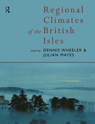 Regional Climates of the British Isles(English, Paperback, Mayes Julian)