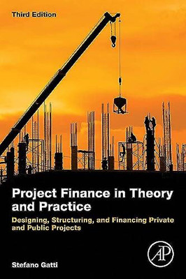 Project Finance in Theory and Practice(English, Paperback, Gatti Stefano)
